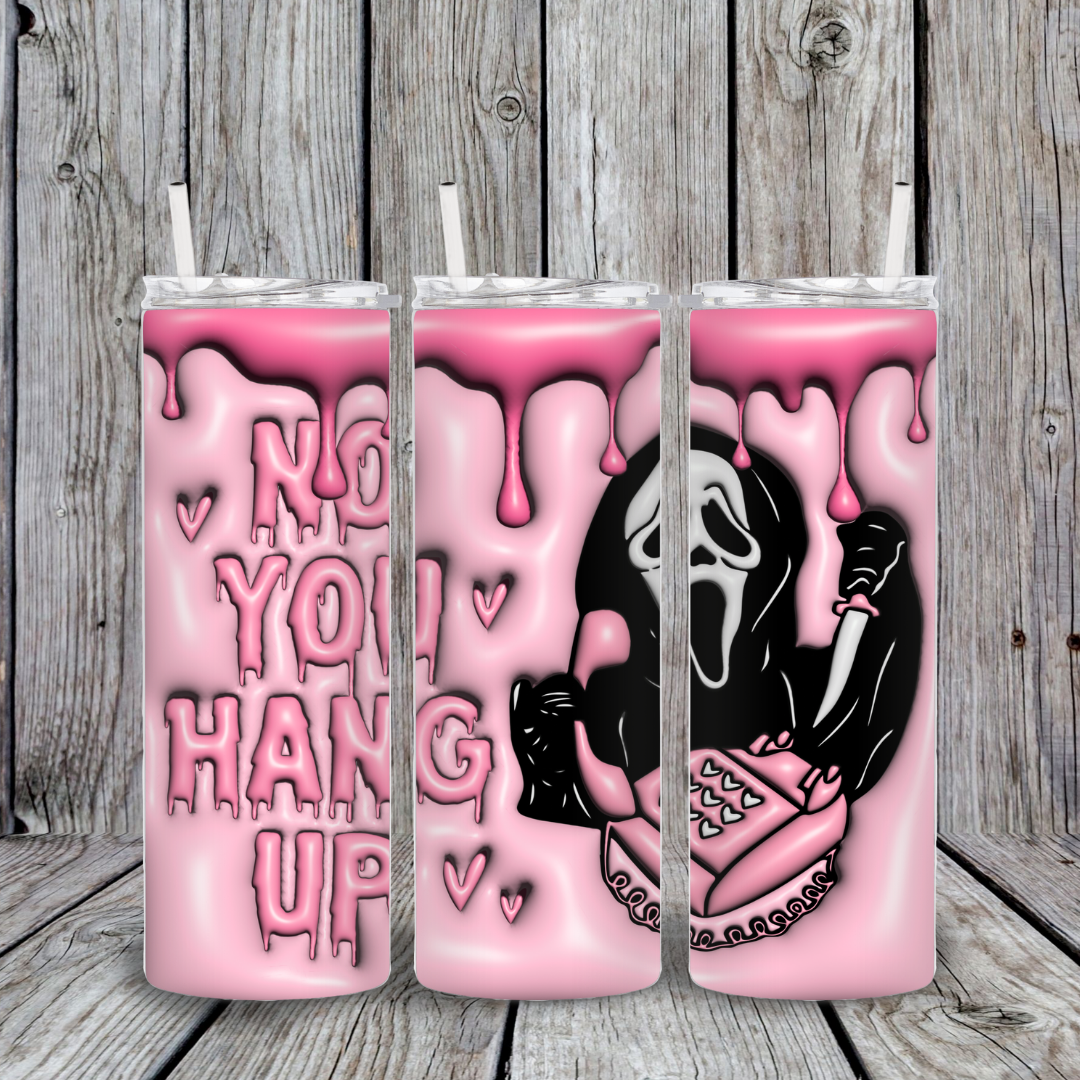 YOU HANG UP 2