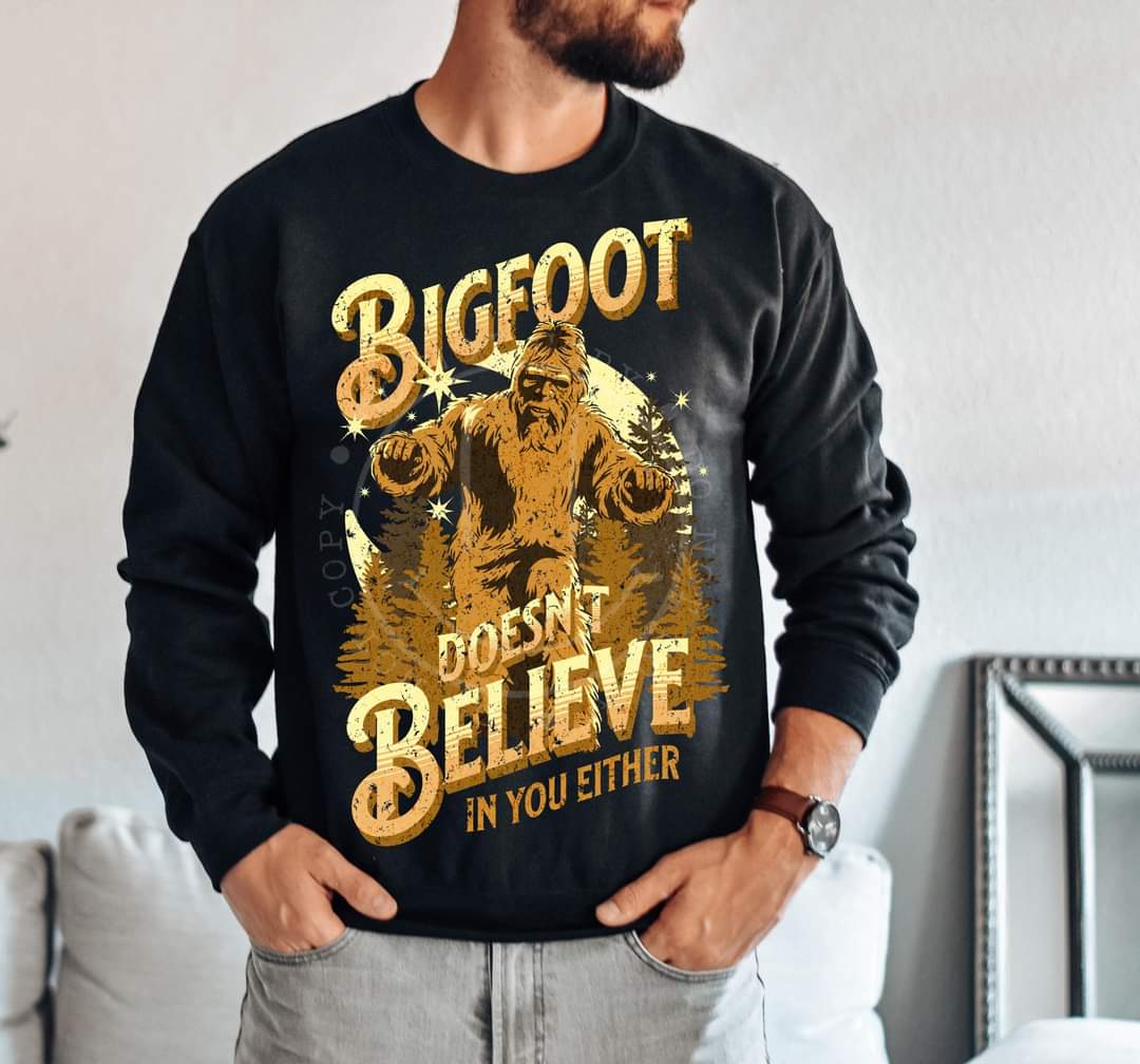 Bigfoot doesn't  believe