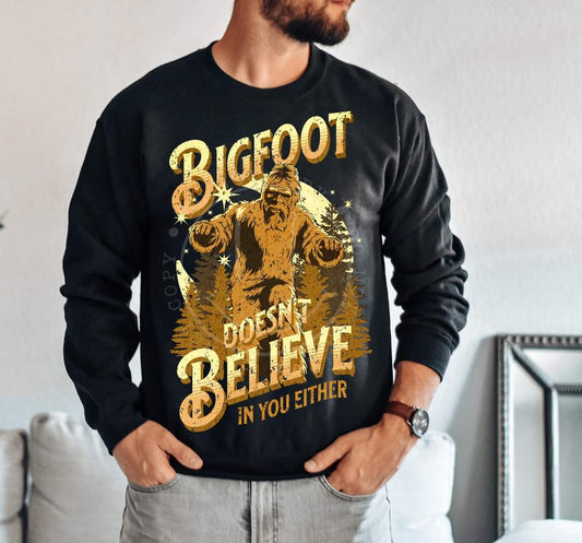 Bigfoot doesn't  believe