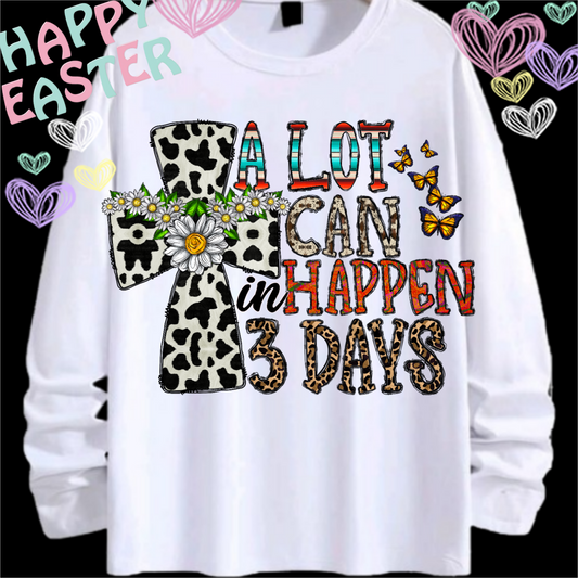 ALOT CAN HAPPEN IN 3 DAYS #7