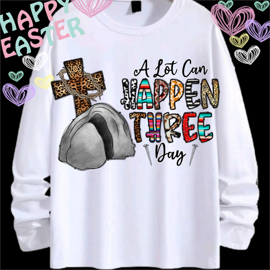 ALOT CAN HAPPEN IN 3 DAYS #4