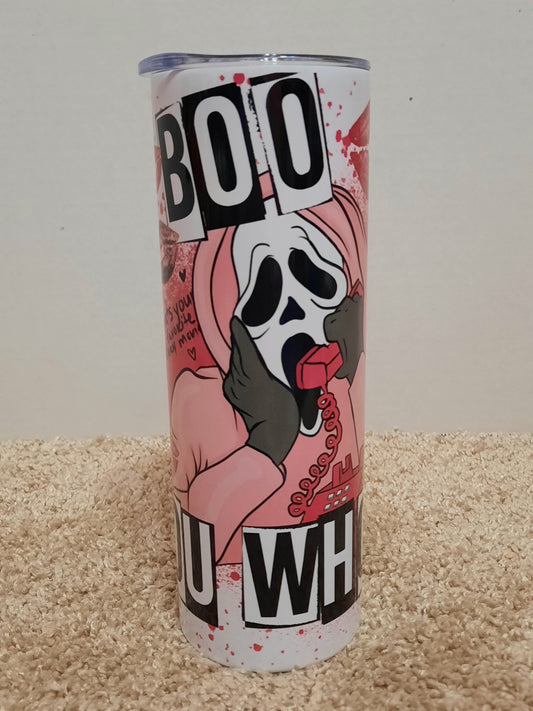Boo you whore tumbler